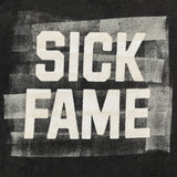 sick fame tee